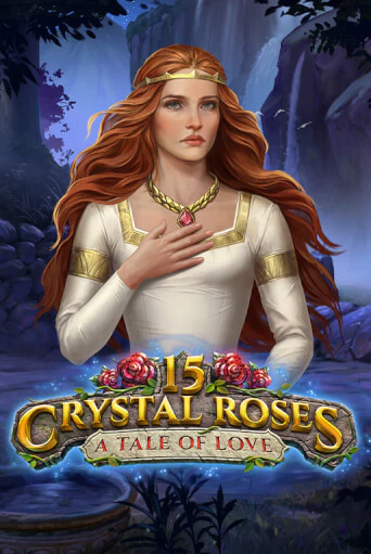 Демо игра 15 Crystal Roses: A Tale of Love играть онлайн | CasinoX бесплатно