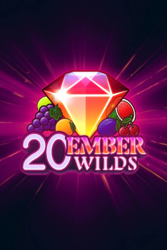 Демо игра 20 Ember Wilds играть онлайн | CasinoX бесплатно