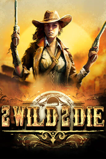 Демо игра 2Wild2Die играть онлайн | CasinoX бесплатно