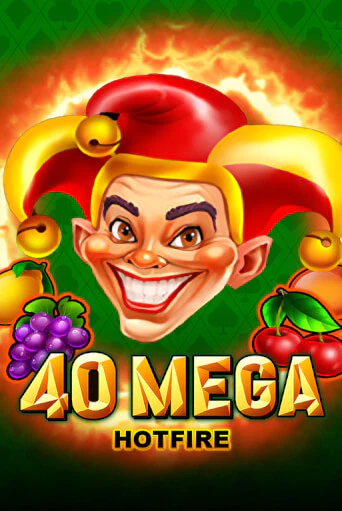 Демо игра 40 Mega Hotfire играть онлайн | CasinoX бесплатно