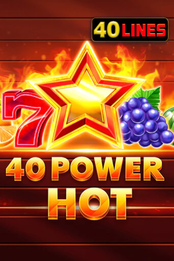 Демо игра 40 Power Hot играть онлайн | CasinoX бесплатно