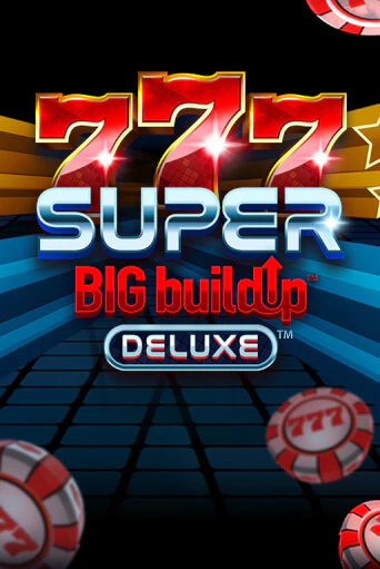 Демо игра 777 Super BIG BuildUp™ Deluxe™ играть онлайн | CasinoX бесплатно