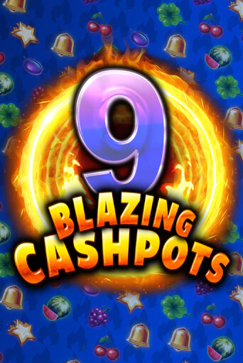 Демо игра 9 Blazing Cashpots играть онлайн | CasinoX бесплатно