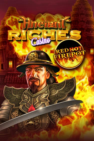 Демо игра Ancient Riches Red Hot Firepot играть онлайн | CasinoX бесплатно