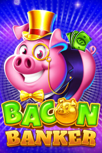 Демо игра Bacon Banker играть онлайн | CasinoX бесплатно