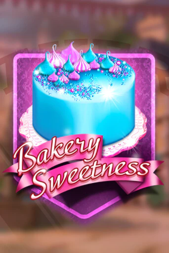 Демо игра Bakery Sweetness играть онлайн | CasinoX бесплатно