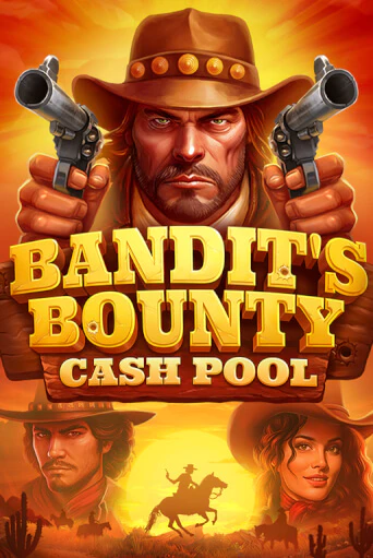 Демо игра Bandits Bounty: Cash Pool играть онлайн | CasinoX бесплатно