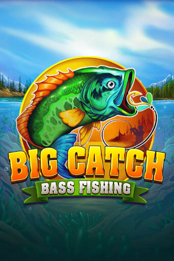 Демо игра Big Catch Bass Fishing играть онлайн | CasinoX бесплатно