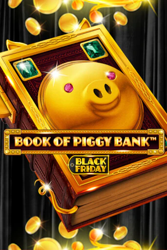 Демо игра Book Of PiggyBank - Black Friday играть онлайн | CasinoX бесплатно