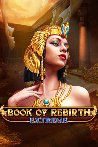 Демо игра Book Of Rebirth - Extreme играть онлайн | CasinoX бесплатно