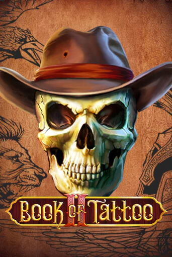 Демо игра Book Of Tattoo II играть онлайн | CasinoX бесплатно