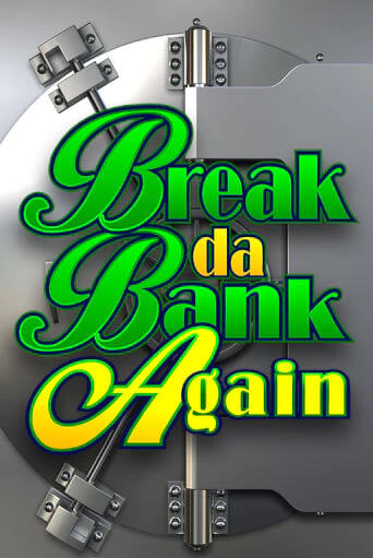 Демо игра Break Da Bank Again играть онлайн | CasinoX бесплатно