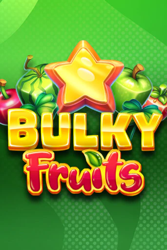 Демо игра Bulky Fruits играть онлайн | CasinoX бесплатно