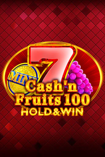 Демо игра Cash'n Fruits 100 Hold And Win играть онлайн | CasinoX бесплатно