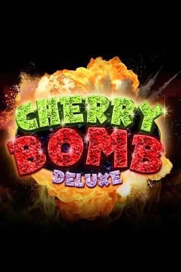 Демо игра Cherry Bomb Deluxe играть онлайн | CasinoX бесплатно