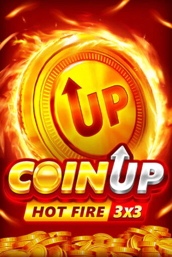 Демо игра Coin UP: Hot Fire играть онлайн | CasinoX бесплатно