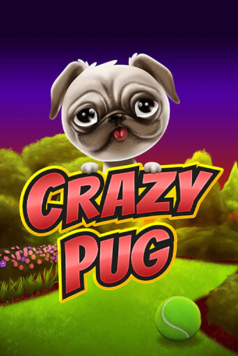 Демо игра Crazy Pug играть онлайн | CasinoX бесплатно