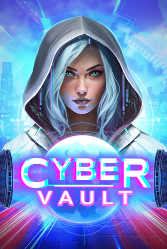 Демо игра Cyber Vault играть онлайн | CasinoX бесплатно