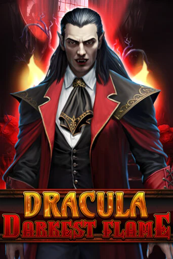 Демо игра Dracula - Darkest Flame играть онлайн | CasinoX бесплатно