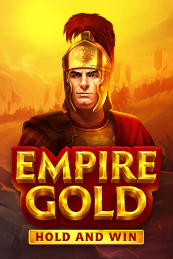 Демо игра Empire Gold: Hold and Win играть онлайн | CasinoX бесплатно