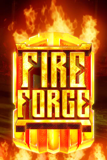 Демо игра Fire Forge играть онлайн | CasinoX бесплатно