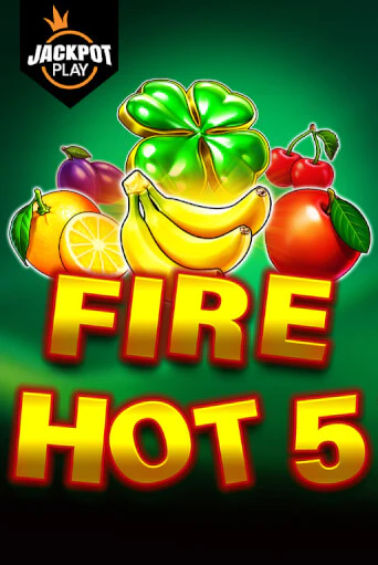 Демо игра Fire Hot 5 Jackpot Play играть онлайн | CasinoX бесплатно