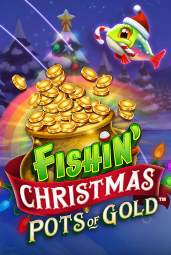 Демо игра Fishin Christmas Pots of Gold играть онлайн | CasinoX бесплатно