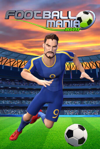 Демо игра Football Mania Deluxe играть онлайн | CasinoX бесплатно