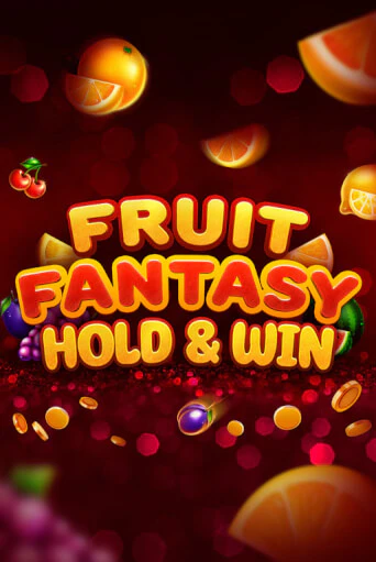 Демо игра Fruit Fantasy Hold&Win играть онлайн | CasinoX бесплатно