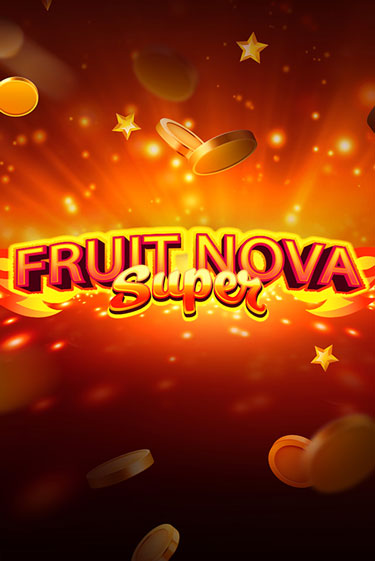 Демо игра Fruit Super Nova играть онлайн | CasinoX бесплатно