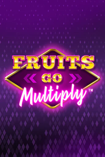 Демо игра Fruits Go Multiply играть онлайн | CasinoX бесплатно