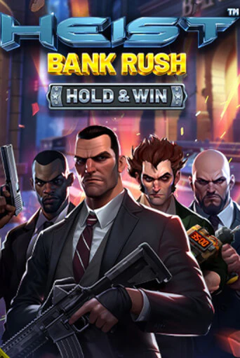 Демо игра Heist: Bank Rush - Hold & Win играть онлайн | CasinoX бесплатно