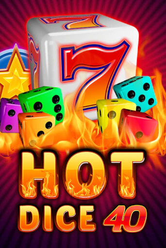 Демо игра Hot Dice 40 играть онлайн | CasinoX бесплатно