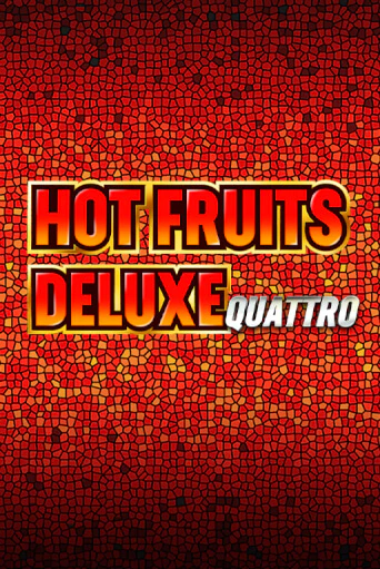 Демо игра Hot Fruits Deluxe Quattro играть онлайн | CasinoX бесплатно