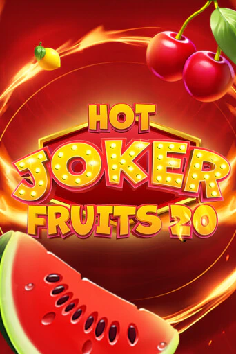 Демо игра Hot Joker Fruits 20 играть онлайн | CasinoX бесплатно