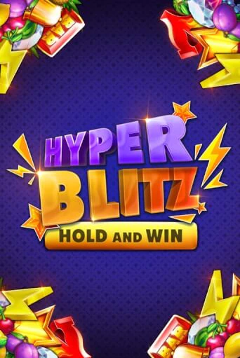 Демо игра Hyper Blitz Hold and Win играть онлайн | CasinoX бесплатно