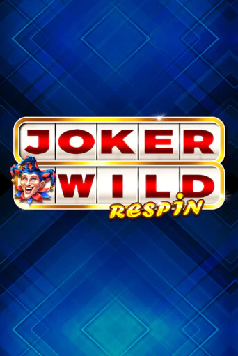 Демо игра Joker Wild Respin играть онлайн | CasinoX бесплатно