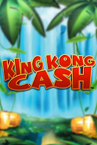 Демо игра King Kong Cash играть онлайн | CasinoX бесплатно