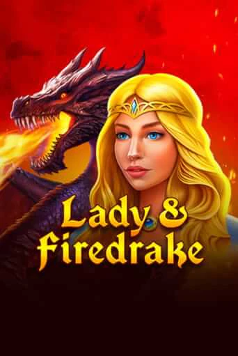 Демо игра Lady & Firedrake играть онлайн | CasinoX бесплатно