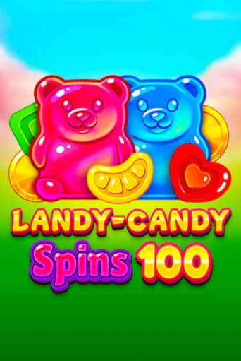 Демо игра Landy-Candy Spins 100 играть онлайн | CasinoX бесплатно