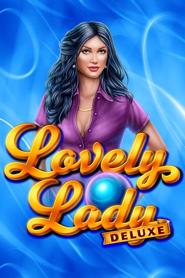 Демо игра Lovely Lady Deluxe играть онлайн | CasinoX бесплатно