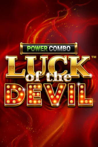 Демо игра Luck of the Devil: POWER COMBO™ играть онлайн | CasinoX бесплатно