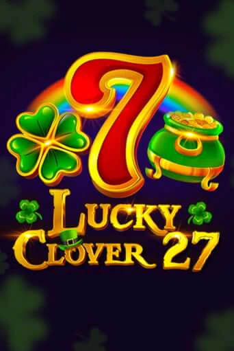 Демо игра Lucky Clover 27 играть онлайн | CasinoX бесплатно