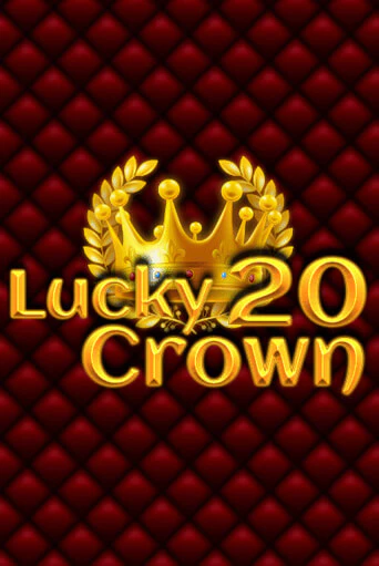 Демо игра Lucky Crown 20 играть онлайн | CasinoX бесплатно