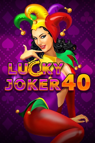 Демо игра Lucky Joker 40 играть онлайн | CasinoX бесплатно