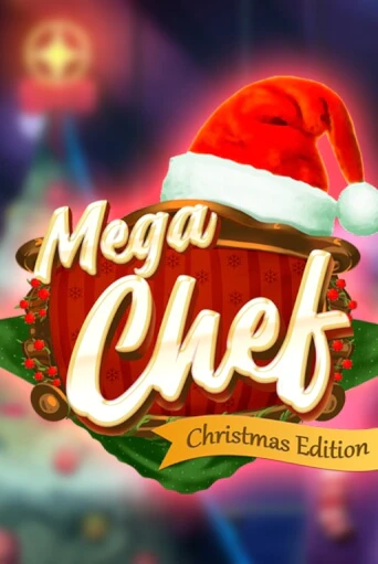 Демо игра Mega Chef Christmas Edition играть онлайн | CasinoX бесплатно