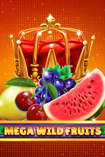 Демо игра Mega Wild Fruits играть онлайн | CasinoX бесплатно