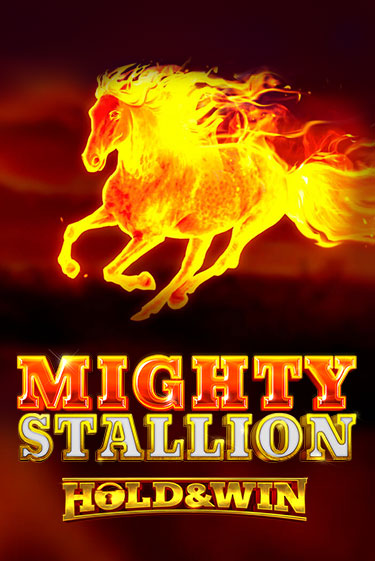 Демо игра Mighty Stallion: Hold & Win играть онлайн | CasinoX бесплатно