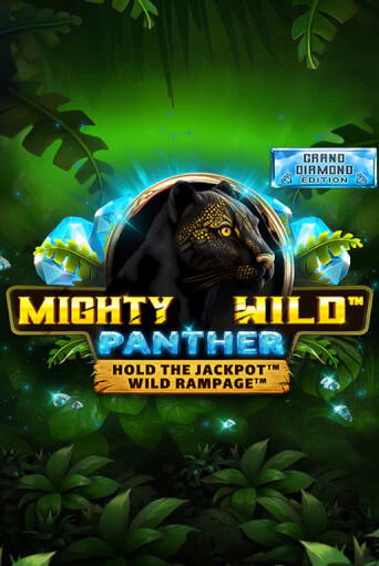 Демо игра Mighty Wild: Panther Grand Diamond Edition играть онлайн | CasinoX бесплатно