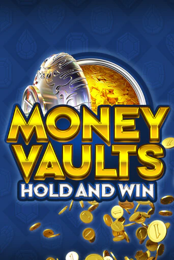 Демо игра Money Vaults играть онлайн | CasinoX бесплатно